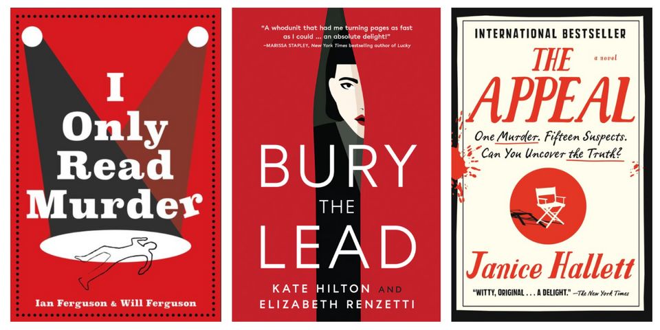 I only read murder, bury the lead and the appeal.